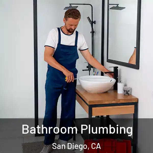  Bathroom Plumbing San Diego, CA