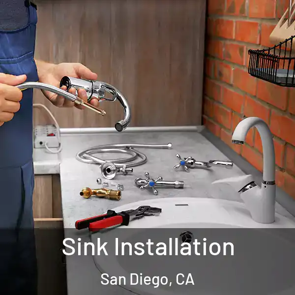  Sink Installation San Diego, CA