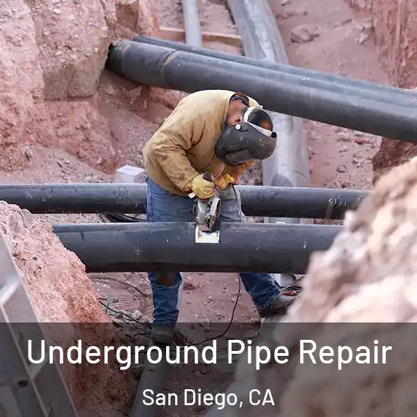  Underground Pipe Repair San Diego, CA